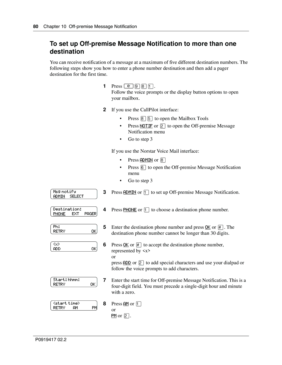 Nortel Networks CallPilot manual Press Phone or ⁄to choose a destination phone number 