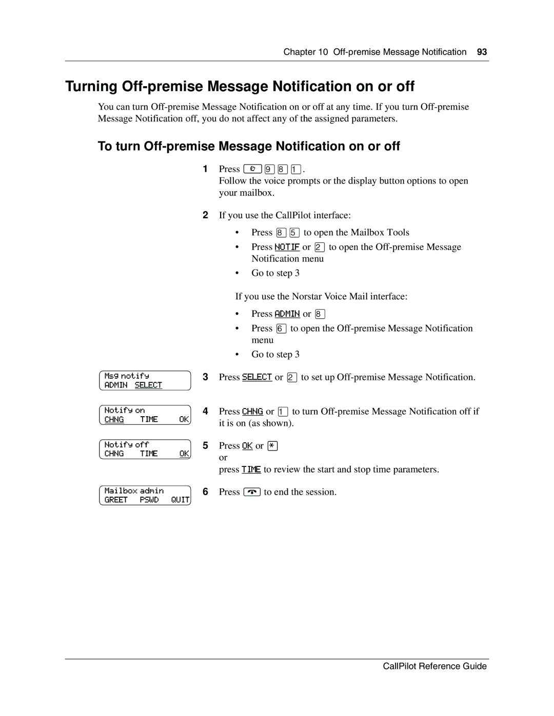 Nortel Networks CallPilot manual Turning Off-premise Message Notification on or off 