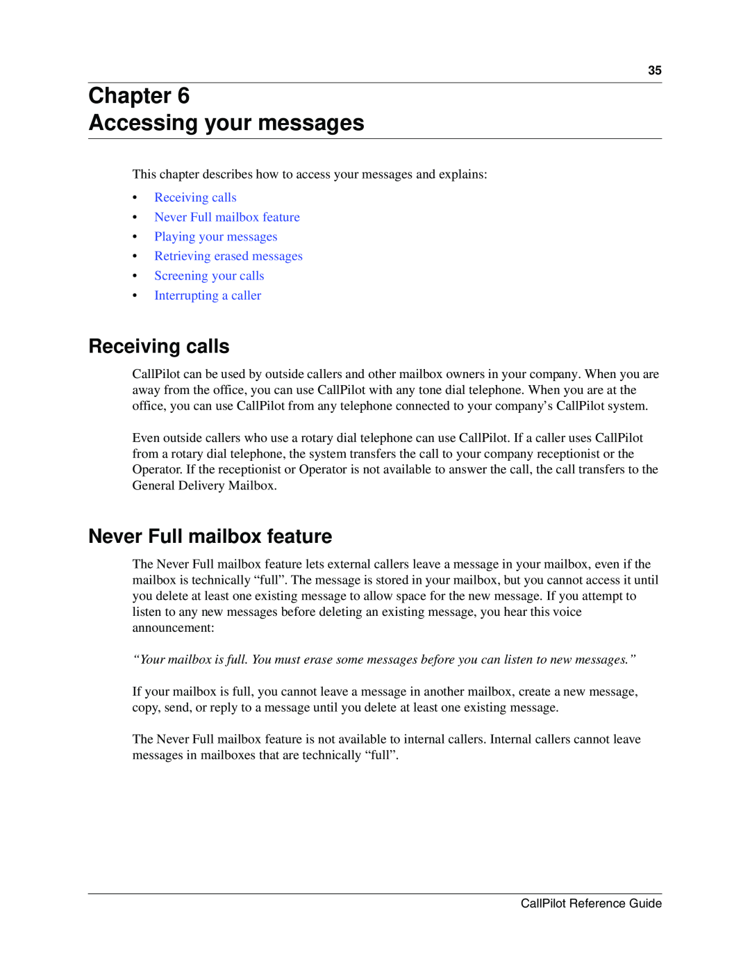 Nortel Networks CallPilot manual Chapter Accessing your messages, Receiving calls, Never Full mailbox feature 