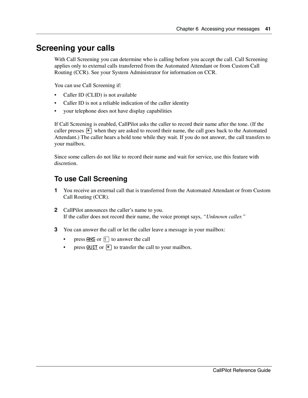Nortel Networks CallPilot manual Screening your calls, To use Call Screening 