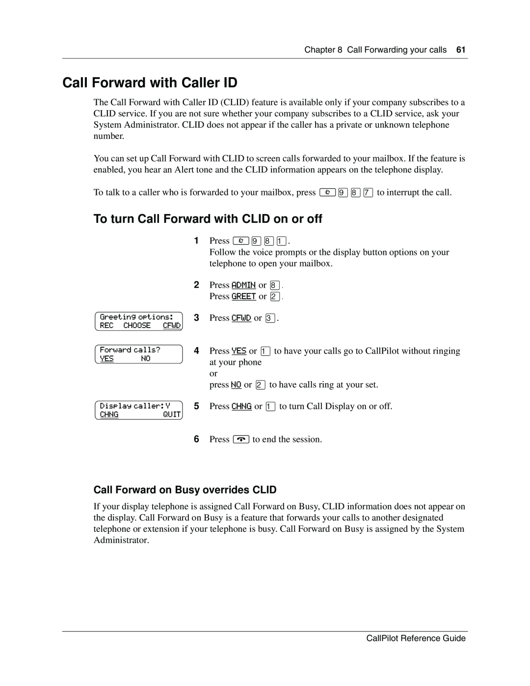 Nortel Networks CallPilot manual Call Forward with Caller ID, To turn Call Forward with CLID on or off 