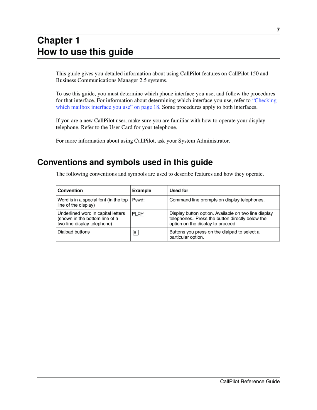 Nortel Networks CallPilot manual Chapter How to use this guide, Conventions and symbols used in this guide, Play 