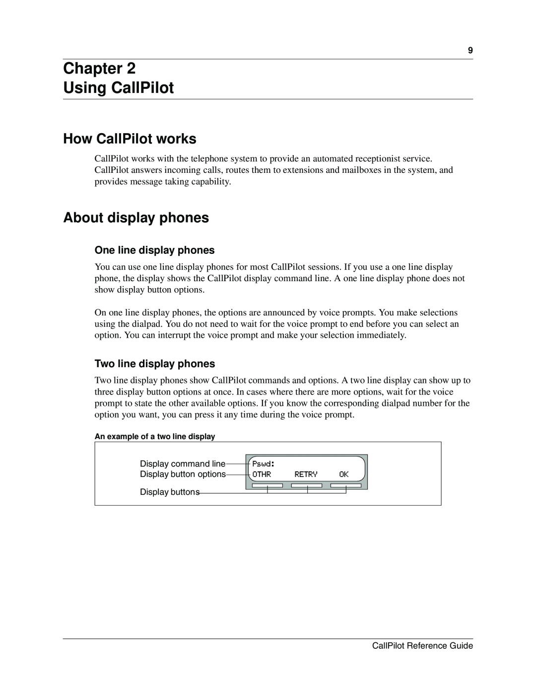 Nortel Networks manual Chapter Using CallPilot, How CallPilot works, About display phones, One line display phones 