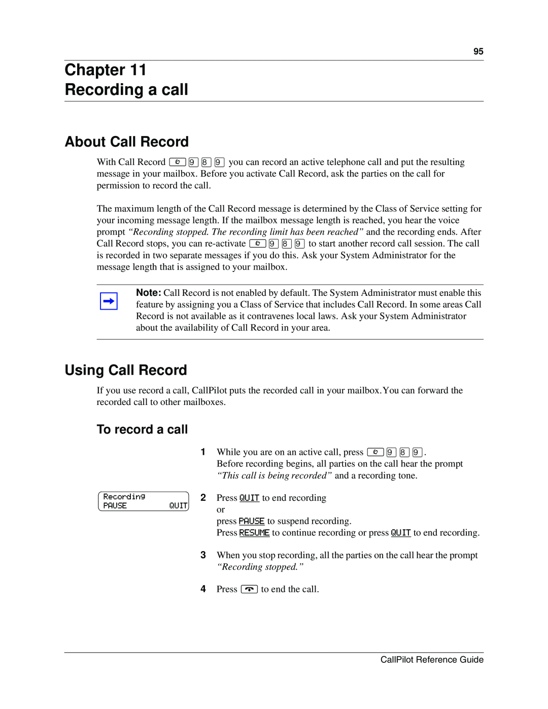 Nortel Networks CallPilot manual Chapter Recording a call, About Call Record, Using Call Record, To record a call 