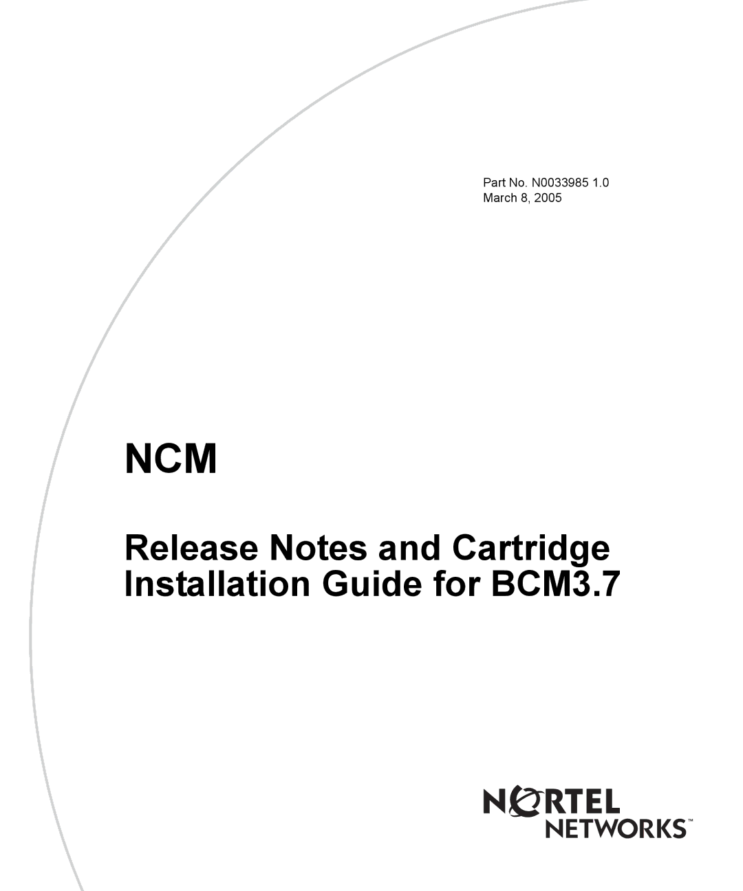 Nortel Networks Cartridge manual Ncm 