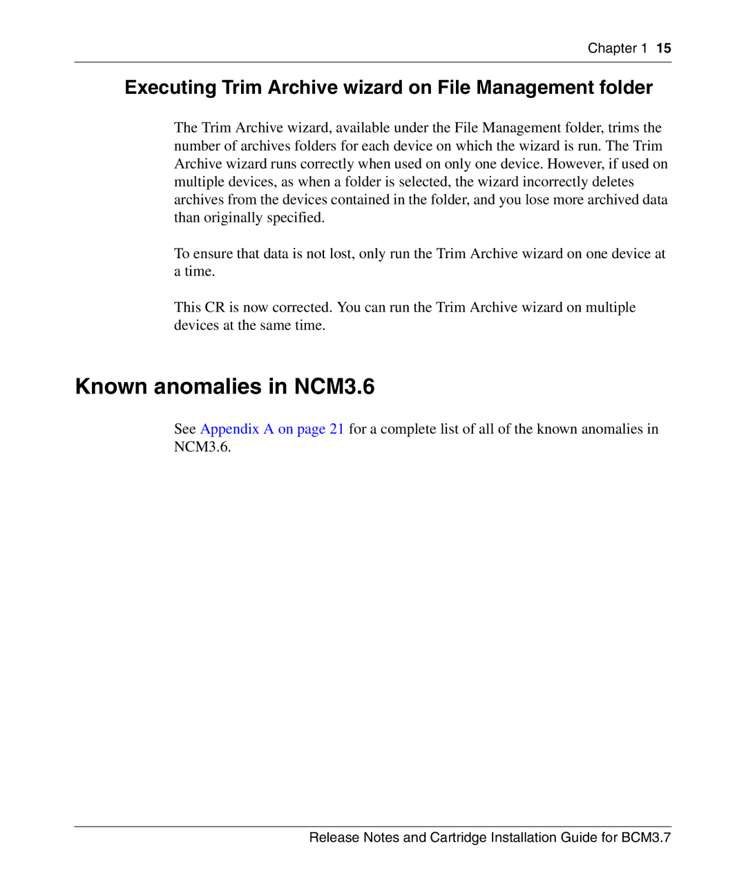 Nortel Networks Cartridge manual Known anomalies in NCM3.6, Executing Trim Archive wizard on File Management folder 