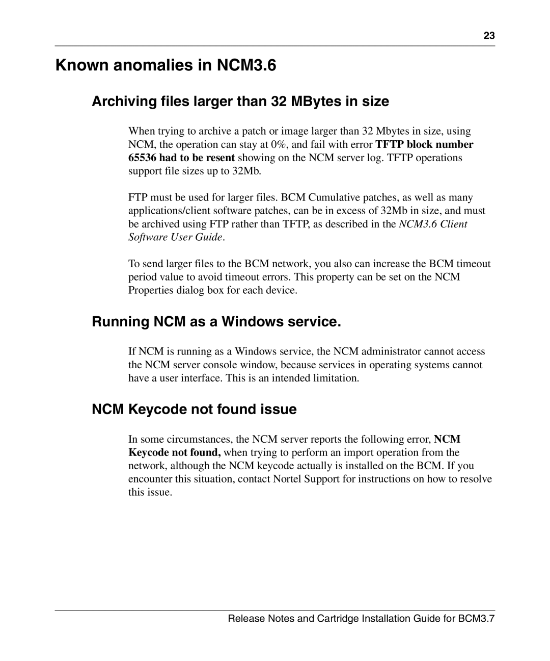 Nortel Networks Cartridge manual Archiving files larger than 32 MBytes in size, Running NCM as a Windows service 