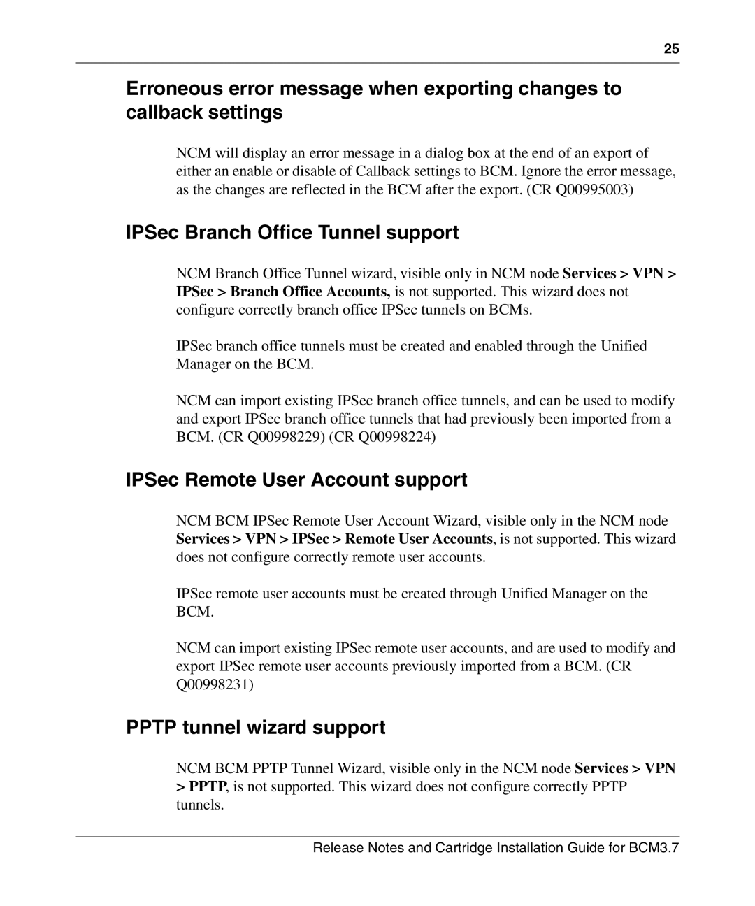 Nortel Networks Cartridge manual IPSec Branch Office Tunnel support, IPSec Remote User Account support 