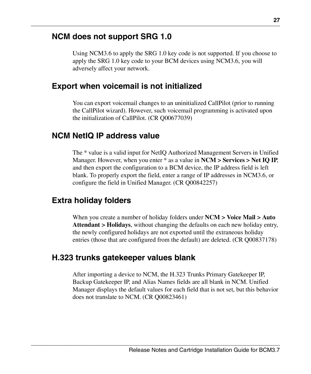 Nortel Networks Cartridge NCM does not support SRG, Export when voicemail is not initialized, NCM NetIQ IP address value 