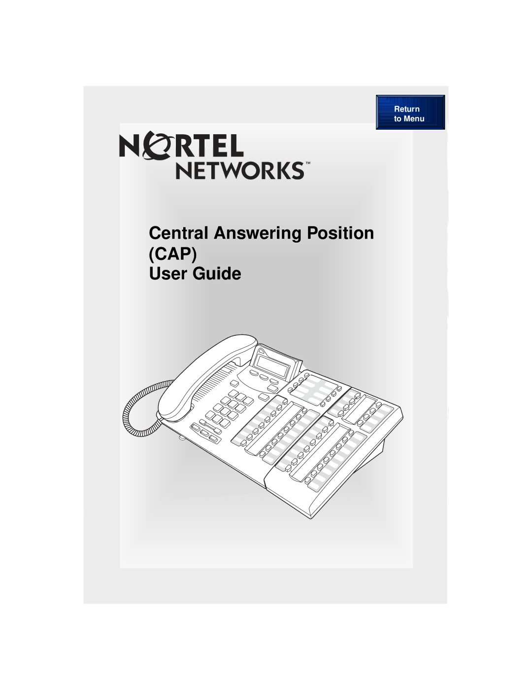 Nortel Networks manual Central Answering Position CAP User Guide 