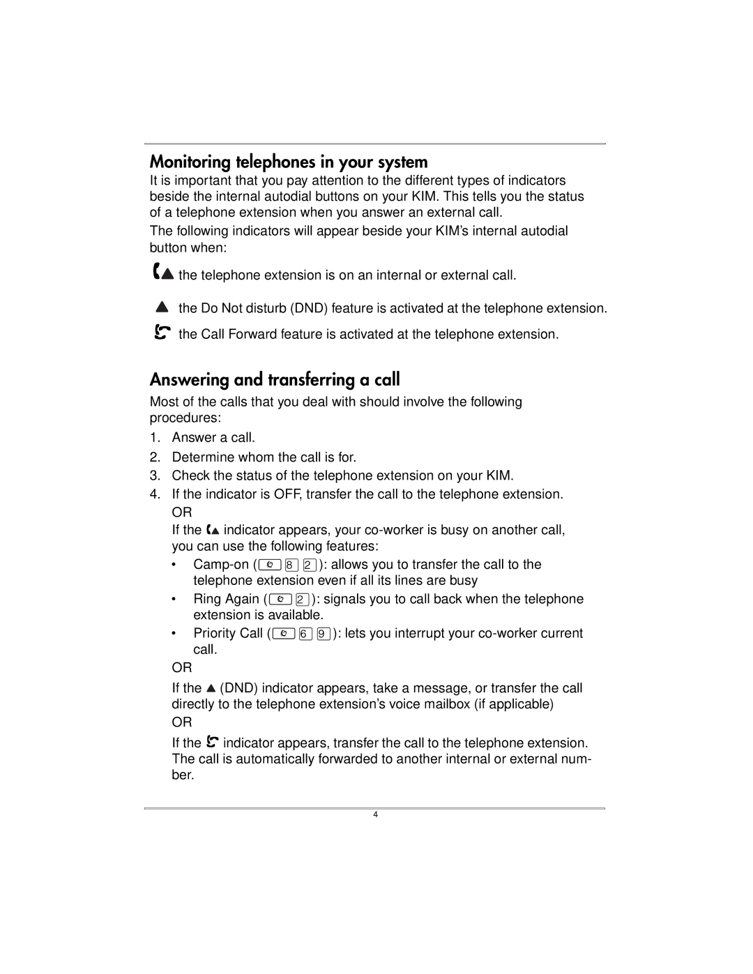 Nortel Networks Central Answering Position manual Monitoring telephones in your system, Answering and transferring a call 