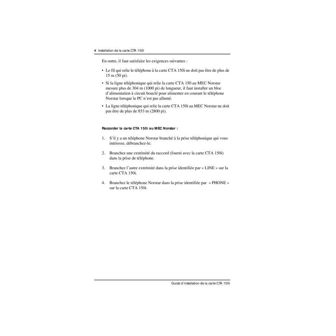 Nortel Networks manual Raccorder la carte CTA 150i au MEC Norstar 