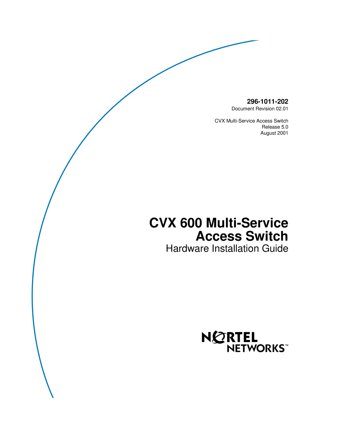 Nortel Networks manual CVX 600 Multi-Service Access Switch 