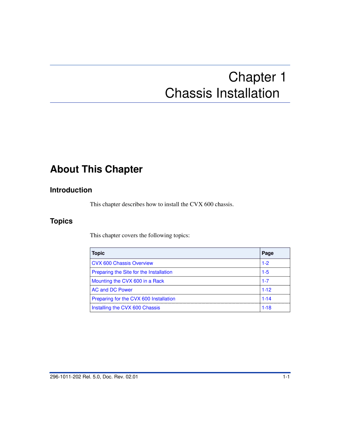 Nortel Networks manual About This Chapter, This chapter describes how to install the CVX 600 chassis 