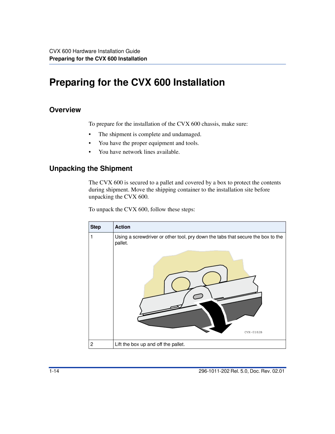 Nortel Networks manual Preparing for the CVX 600 Installation, Unpacking the Shipment, Step Action 