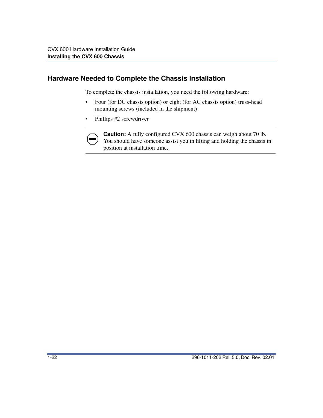 Nortel Networks CVX 600 manual Hardware Needed to Complete the Chassis Installation 