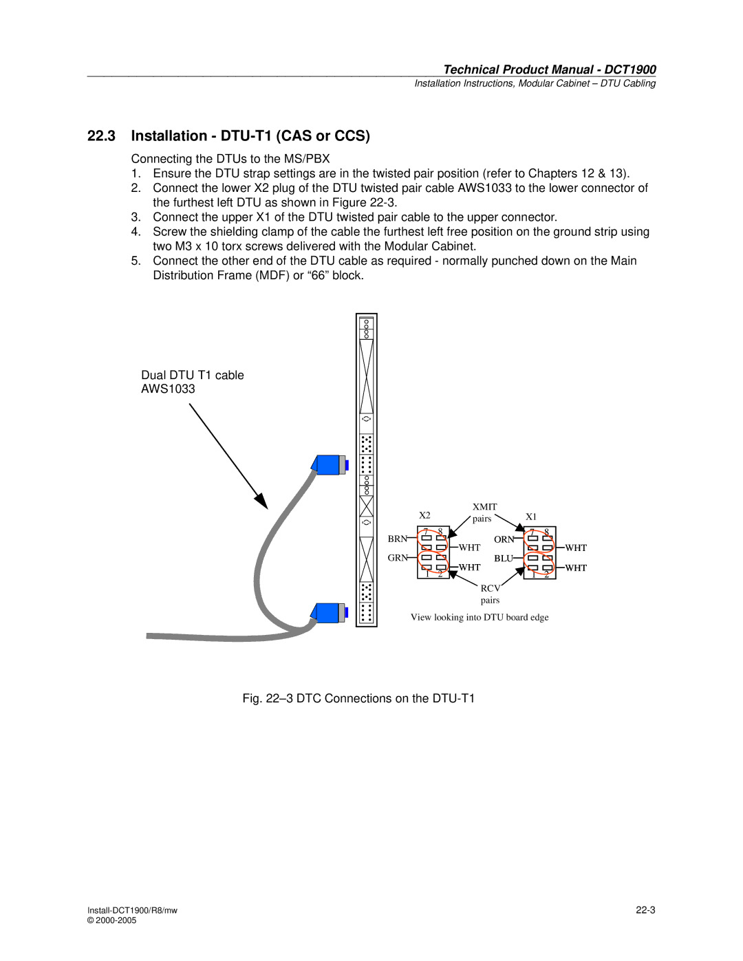 Nortel Networks DCT1900 manual Installation DTU-T1 CAS or CCS, DTC Connections on the DTU-T1 