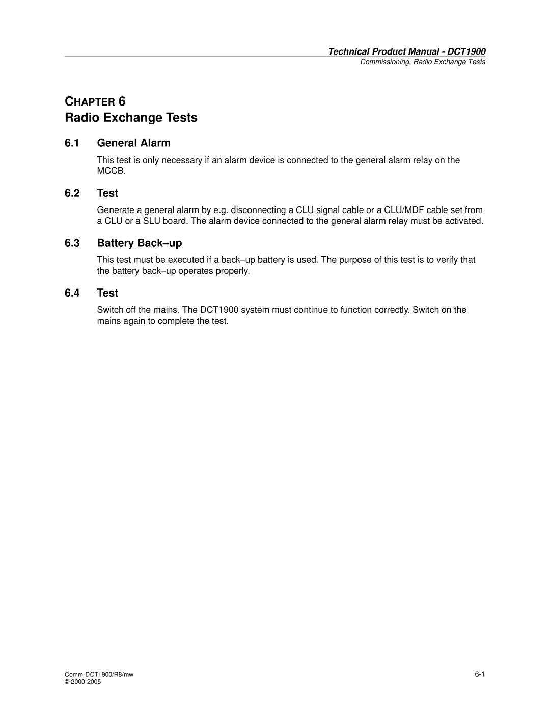 Nortel Networks DCT1900 manual Radio Exchange Tests, General Alarm, Battery Back-up 