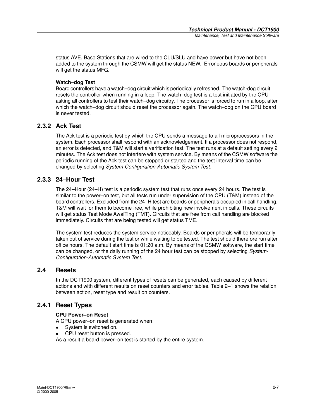 Nortel Networks DCT1900 manual Ack Test, 3 24-Hour Test, Resets, Reset Types 