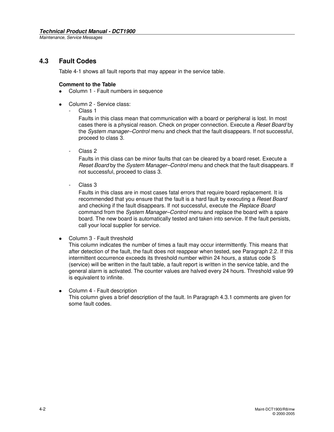 Nortel Networks DCT1900 manual Fault Codes, Comment to the Table 