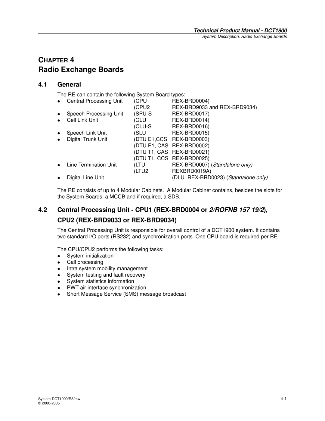 Nortel Networks DCT1900 manual Radio Exchange Boards, REX-BRD0007 Standalone only 