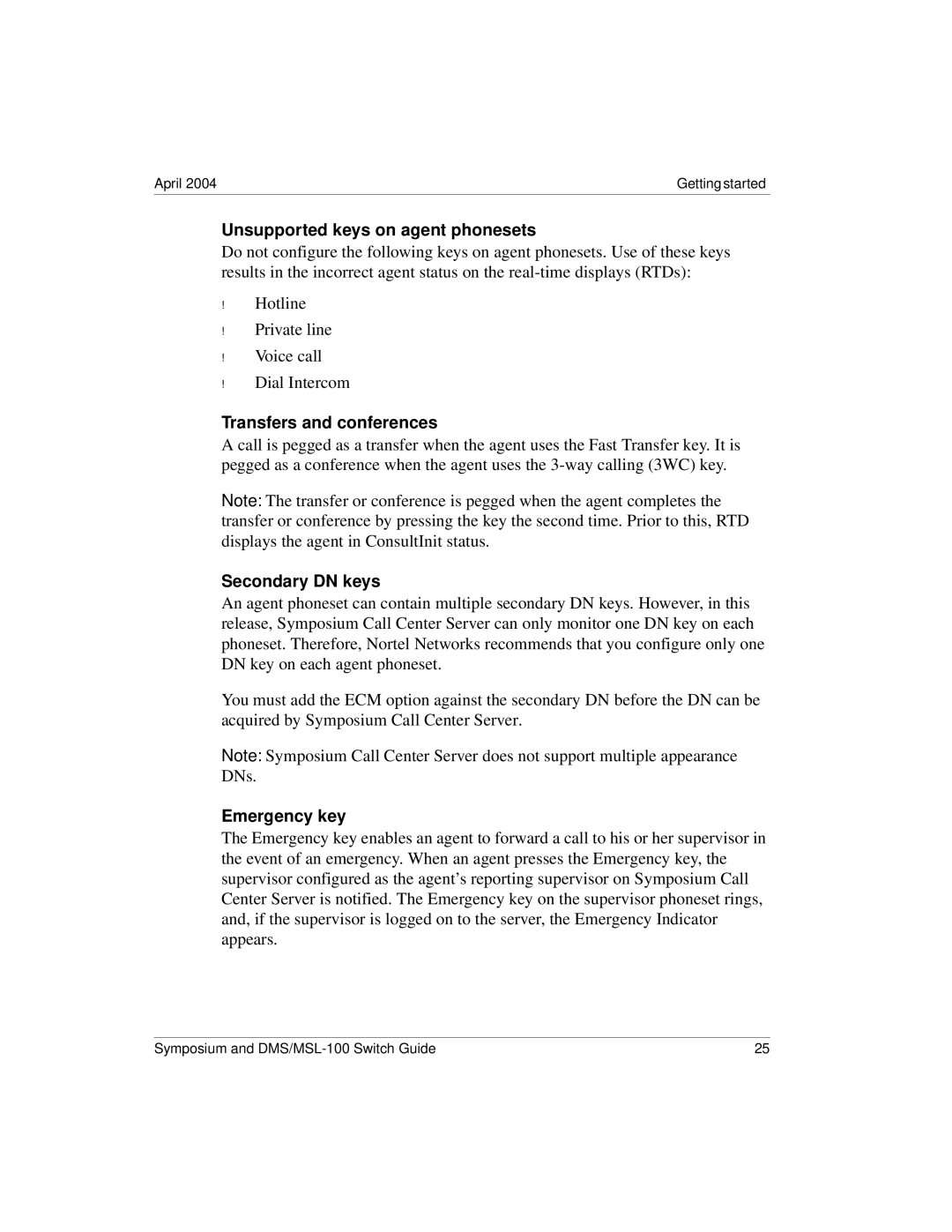 Nortel Networks DMS/MSL-100 manual Unsupported keys on agent phonesets, Transfers and conferences, Secondary DN keys 