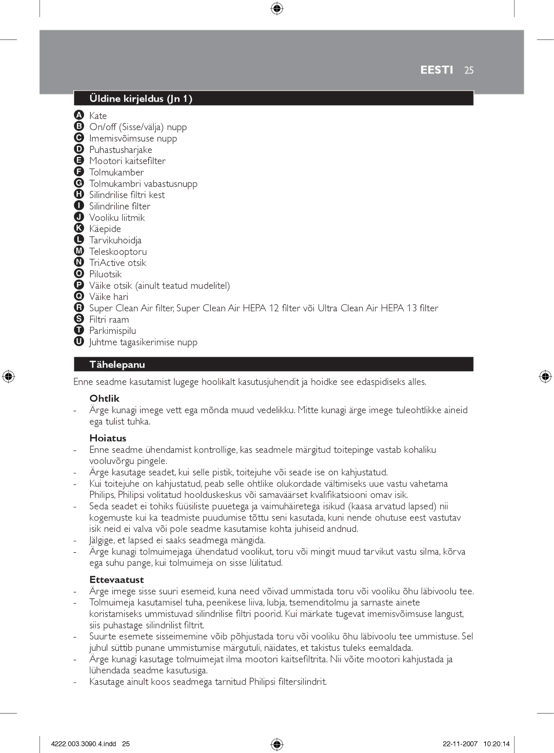 Nortel Networks FC9219 - FC9200 manual Eesti, Üldine kirjeldus Jn, Tähelepanu 