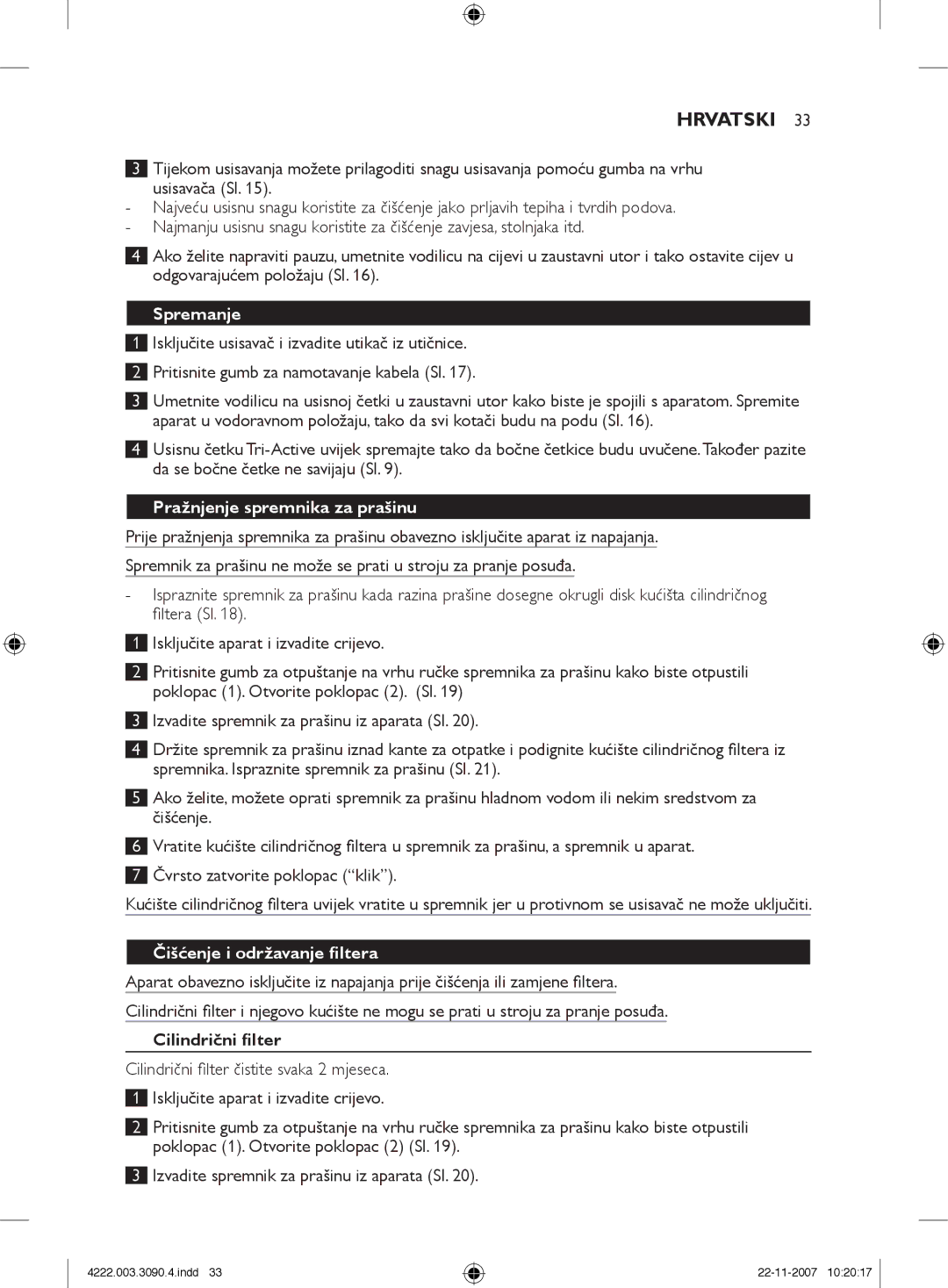 Nortel Networks FC9219 - FC9200 manual Spremanje, Pražnjenje spremnika za prašinu, Čišćenje i održavanje filtera 