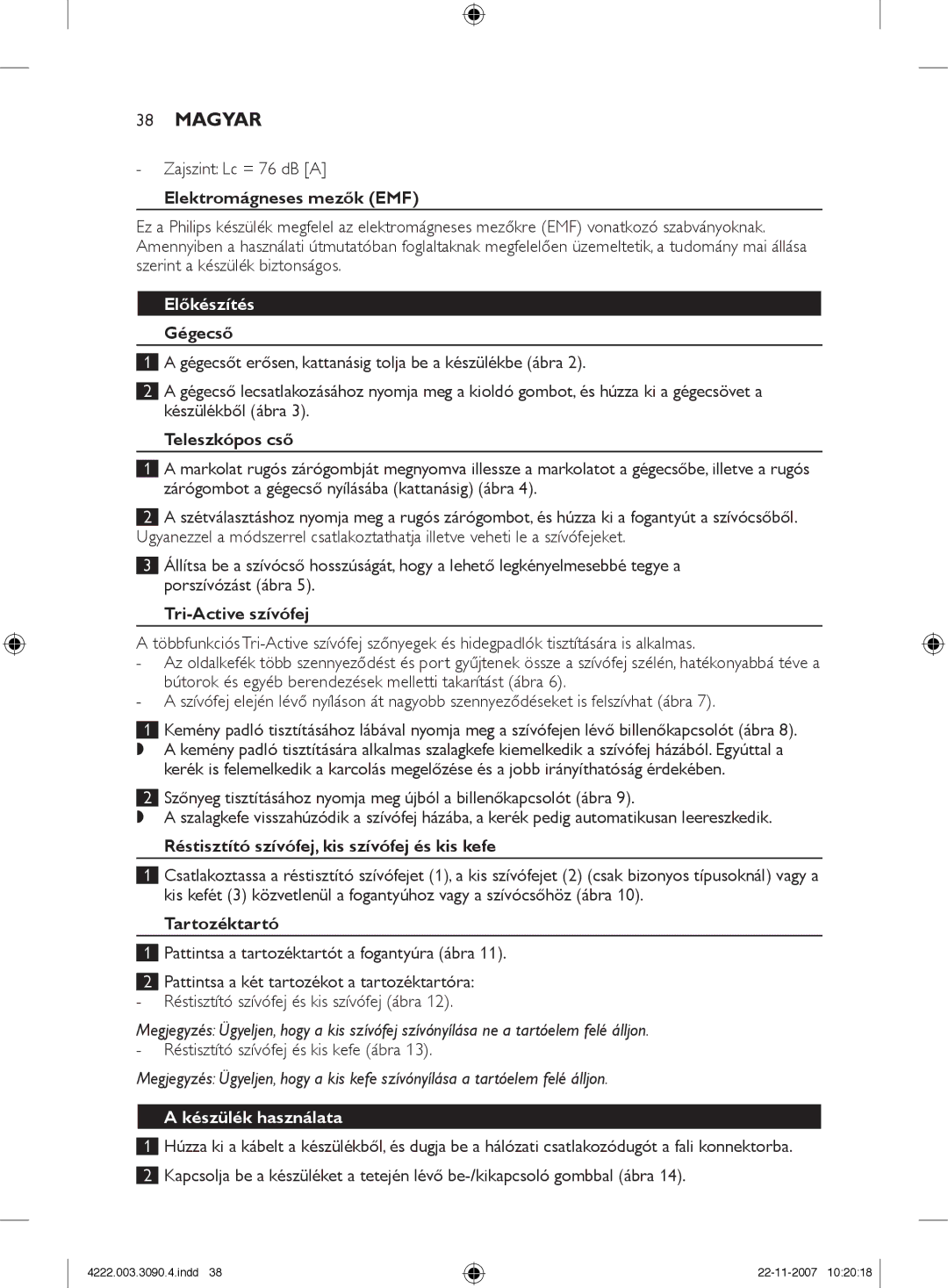 Nortel Networks FC9219 - FC9200 manual Magyar, Előkészítés, Készülék használata 