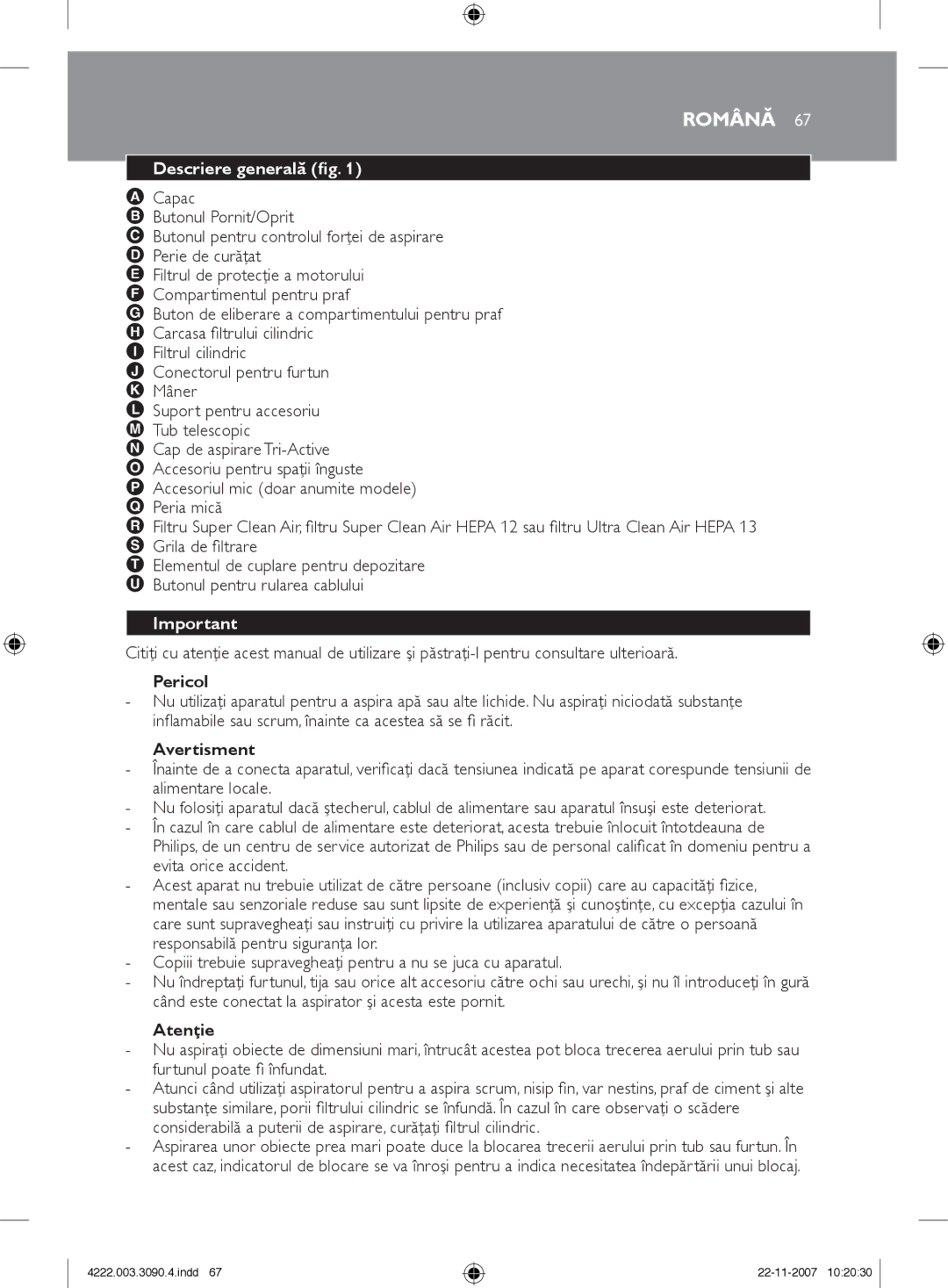 Nortel Networks FC9219 - FC9200 manual Română, Descriere generală fig, Pericol, Avertisment, Atenţie 