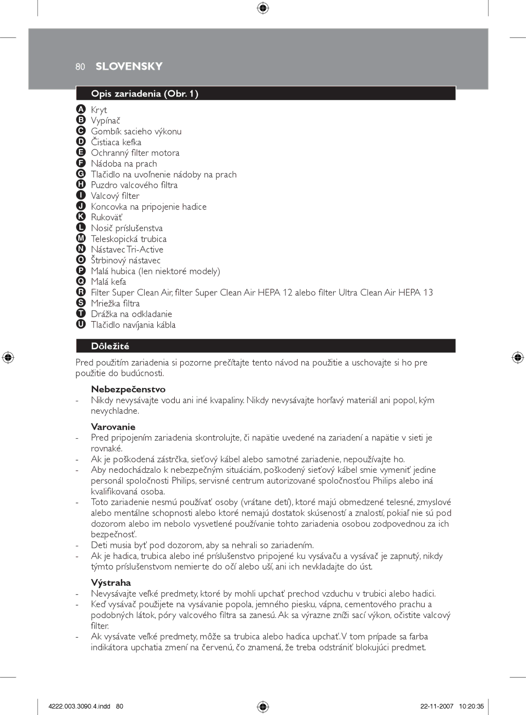 Nortel Networks FC9219 - FC9200 manual Slovensky, Opis zariadenia Obr, Dôležité, Nebezpečenstvo, Varovanie 