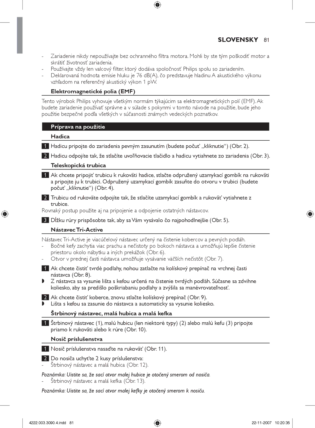 Nortel Networks FC9219 - FC9200 manual Slovensky, Príprava na použitie 