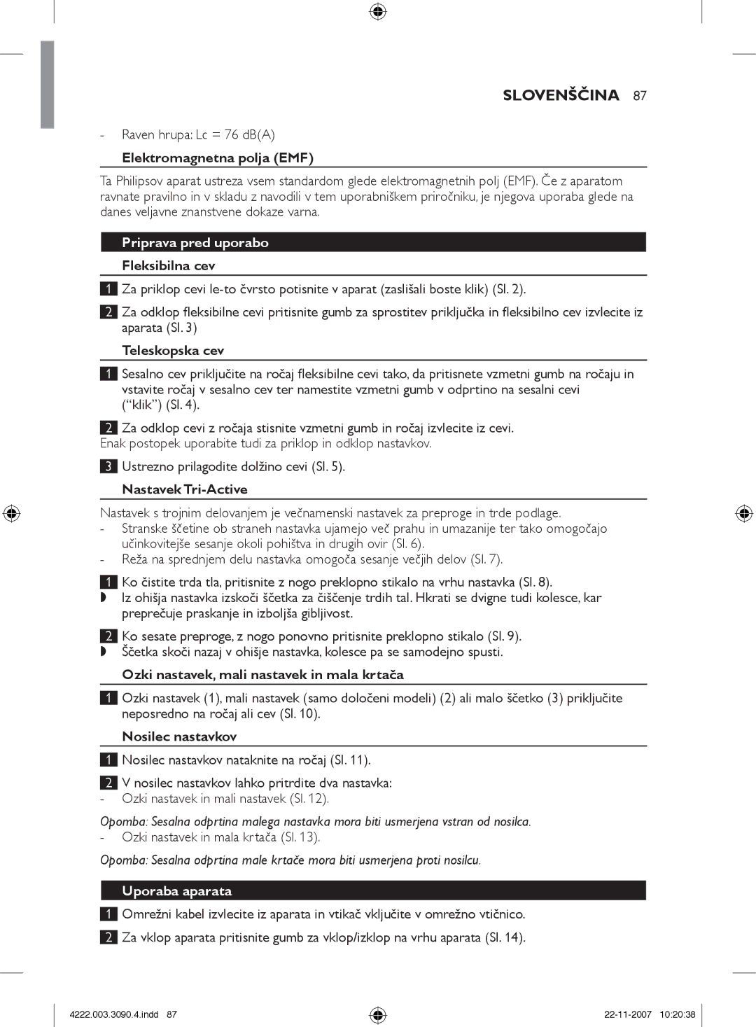 Nortel Networks FC9219 - FC9200 manual Slovenščina, Priprava pred uporabo, Uporaba aparata 