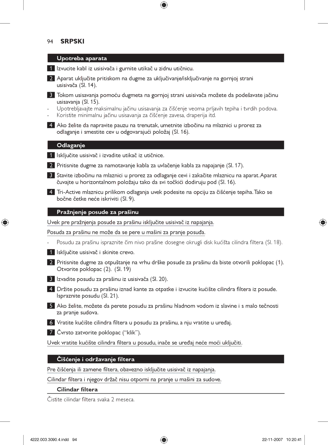 Nortel Networks FC9219 - FC9200 manual Upotreba aparata, Odlaganje, Pražnjenje posude za prašinu, Cilindar filtera 