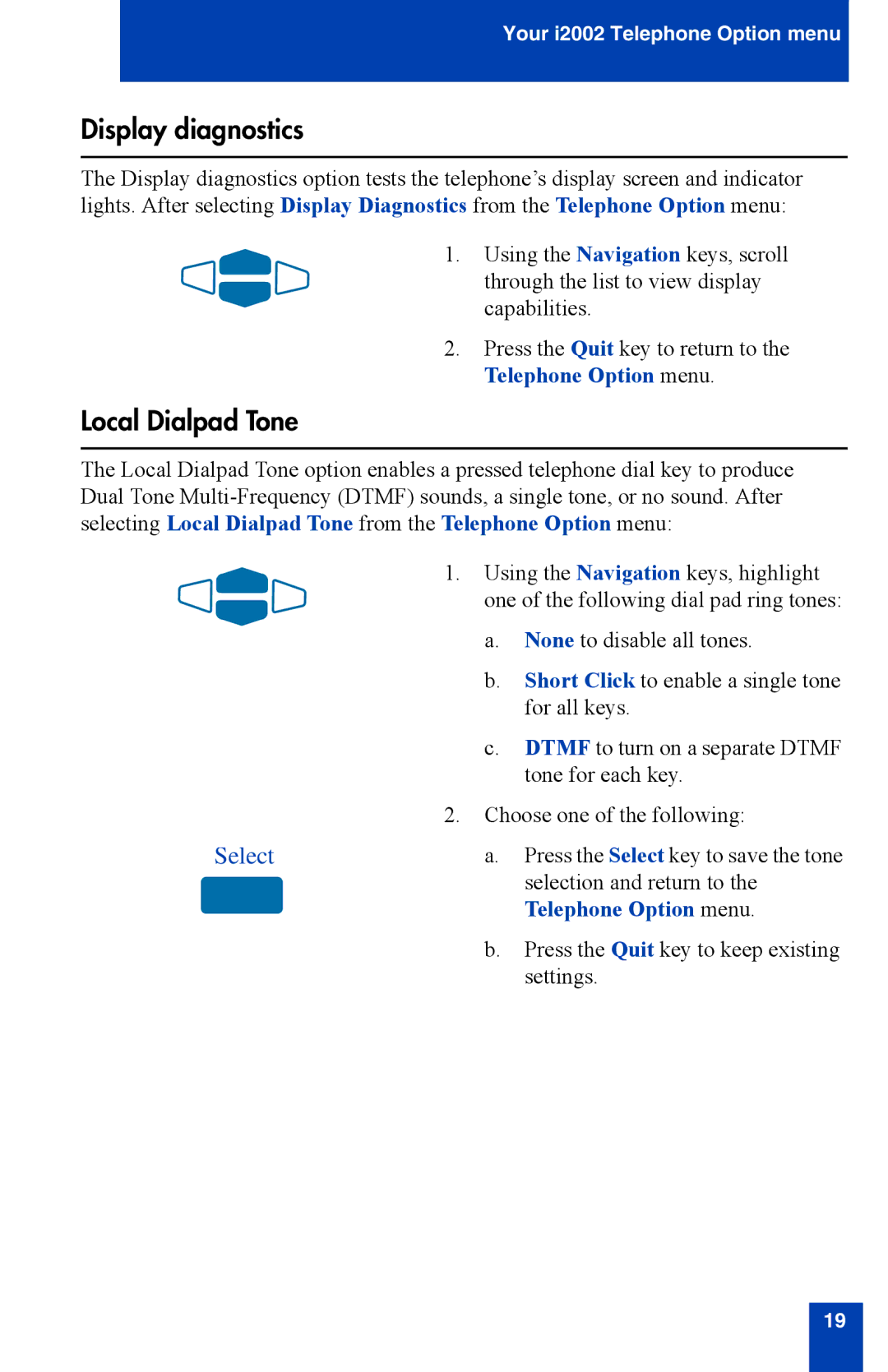 Nortel Networks i2002 manual Display diagnostics, Local Dialpad Tone 