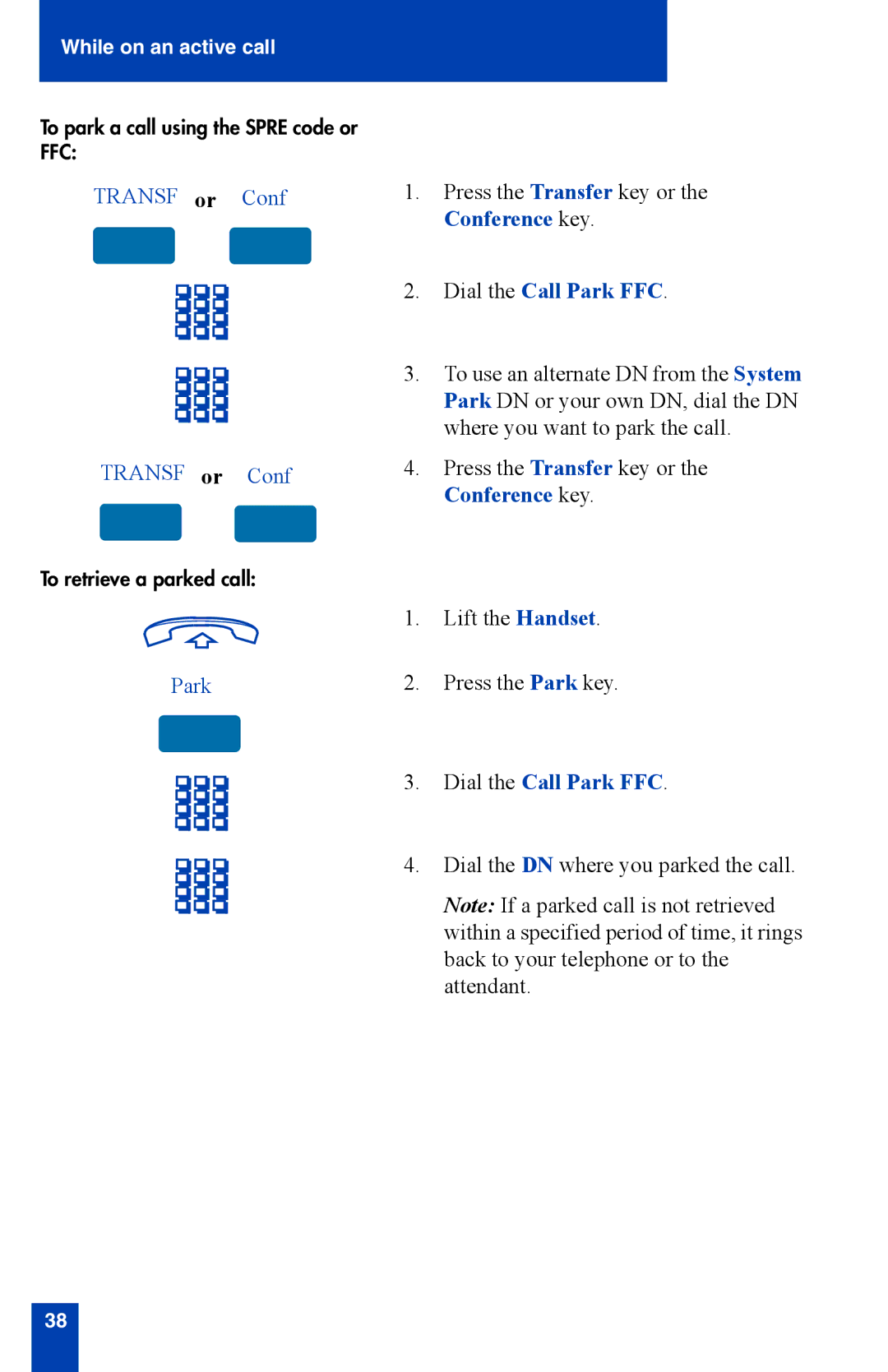 Nortel Networks i2002 manual Transf or Conf, Dial the Call Park FFC 