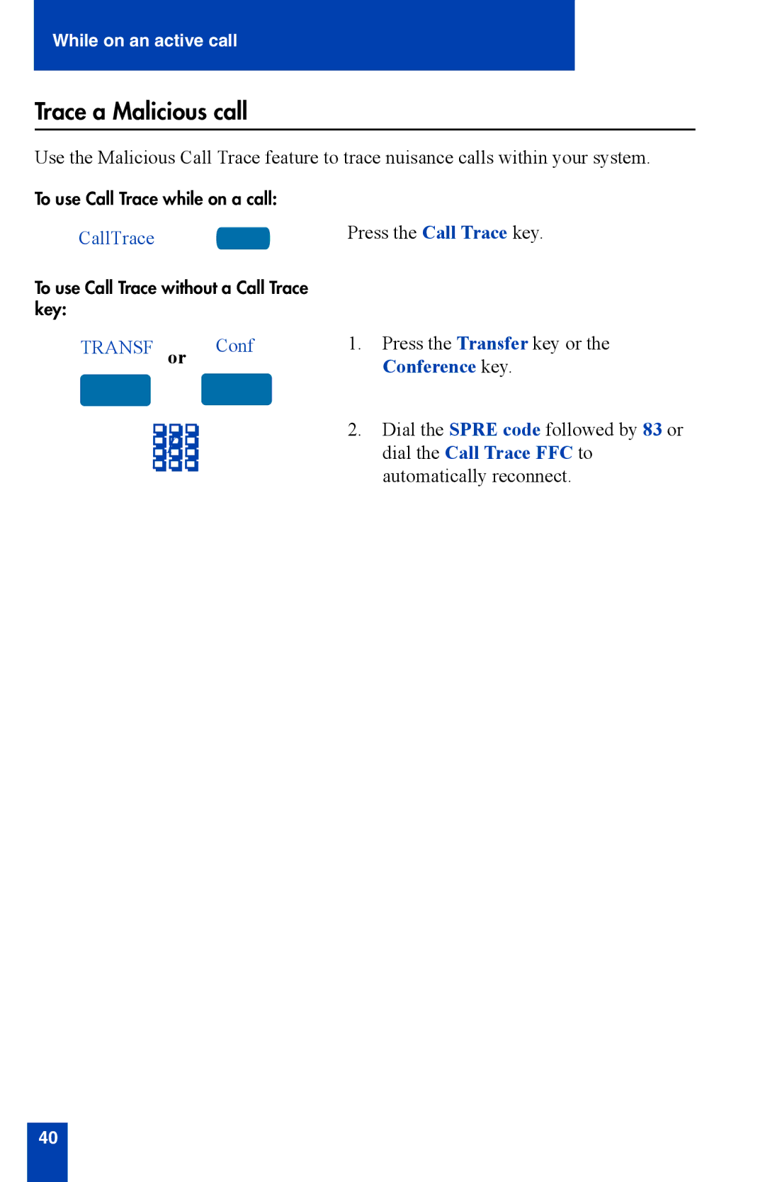 Nortel Networks i2002 manual Trace a Malicious call, CallTrace, Conference key, Dial the Call Trace FFC to 