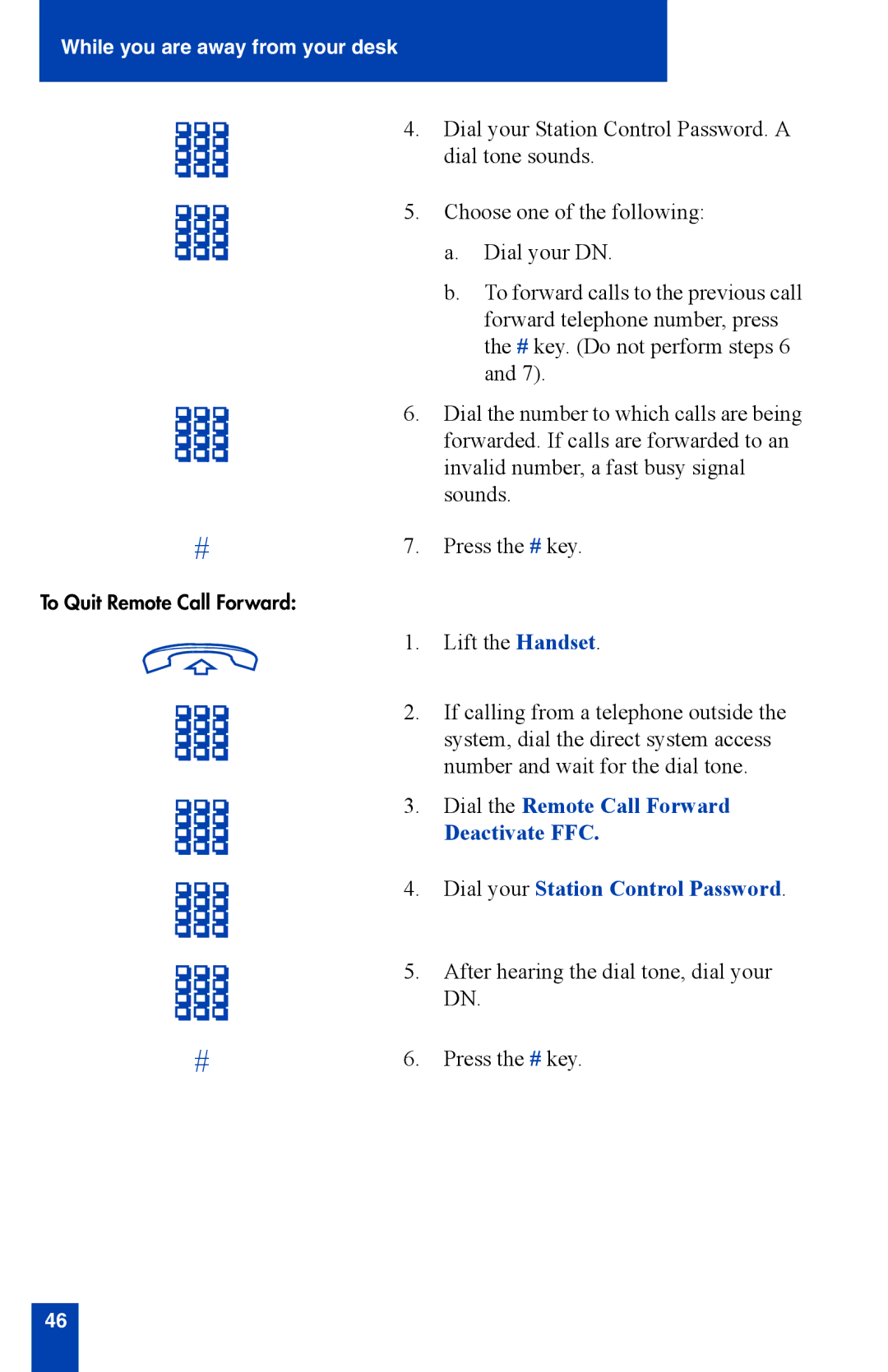 Nortel Networks i2002 manual After hearing the dial tone, dial your DN Press the # key 