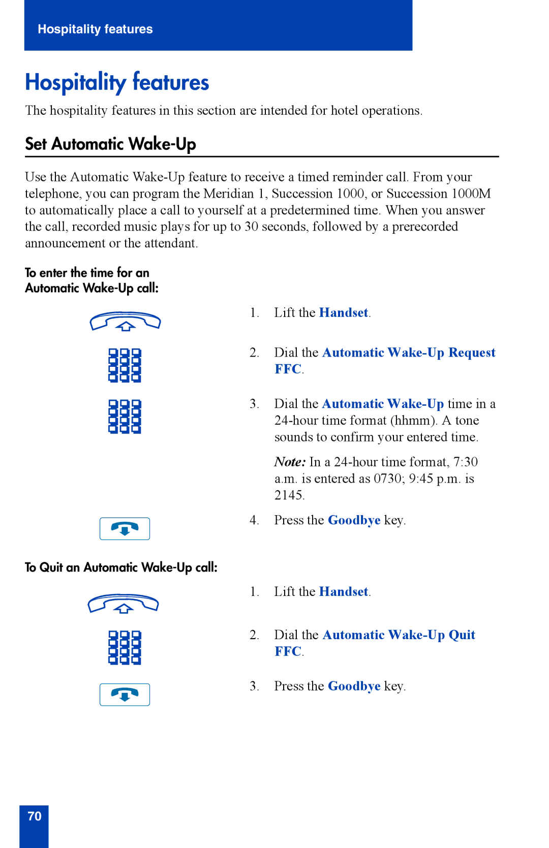 Nortel Networks i2002 manual Hospitality features, Set Automatic Wake-Up, Dial the Automatic Wake-Up Request FFC 