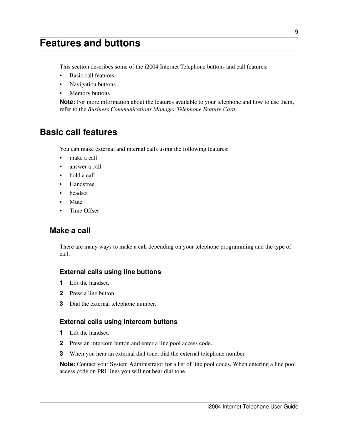 Nortel Networks i2004 manual Basic call features, Make a call, External calls using line buttons 