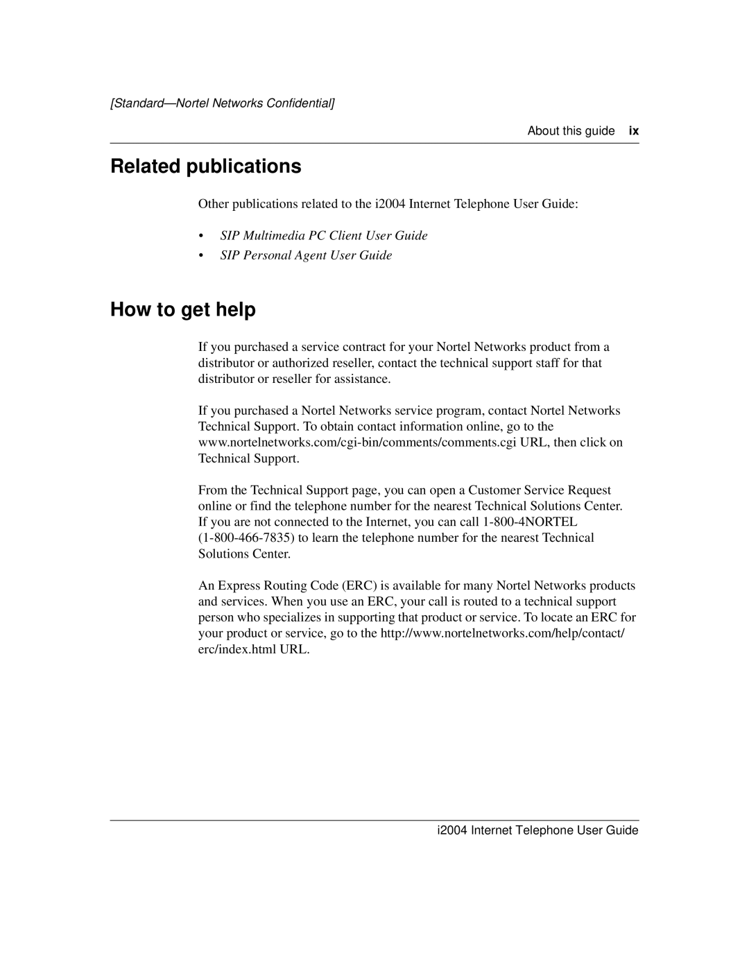 Nortel Networks i2004 manual Related publications, How to get help, About this guide 