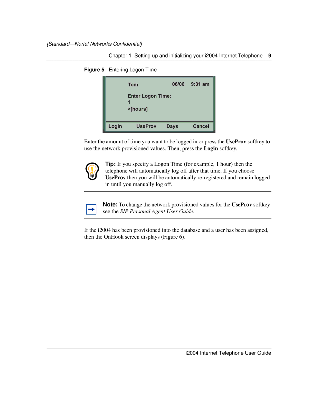 Nortel Networks i2004 manual Standard-Nortel Networks Confidential 