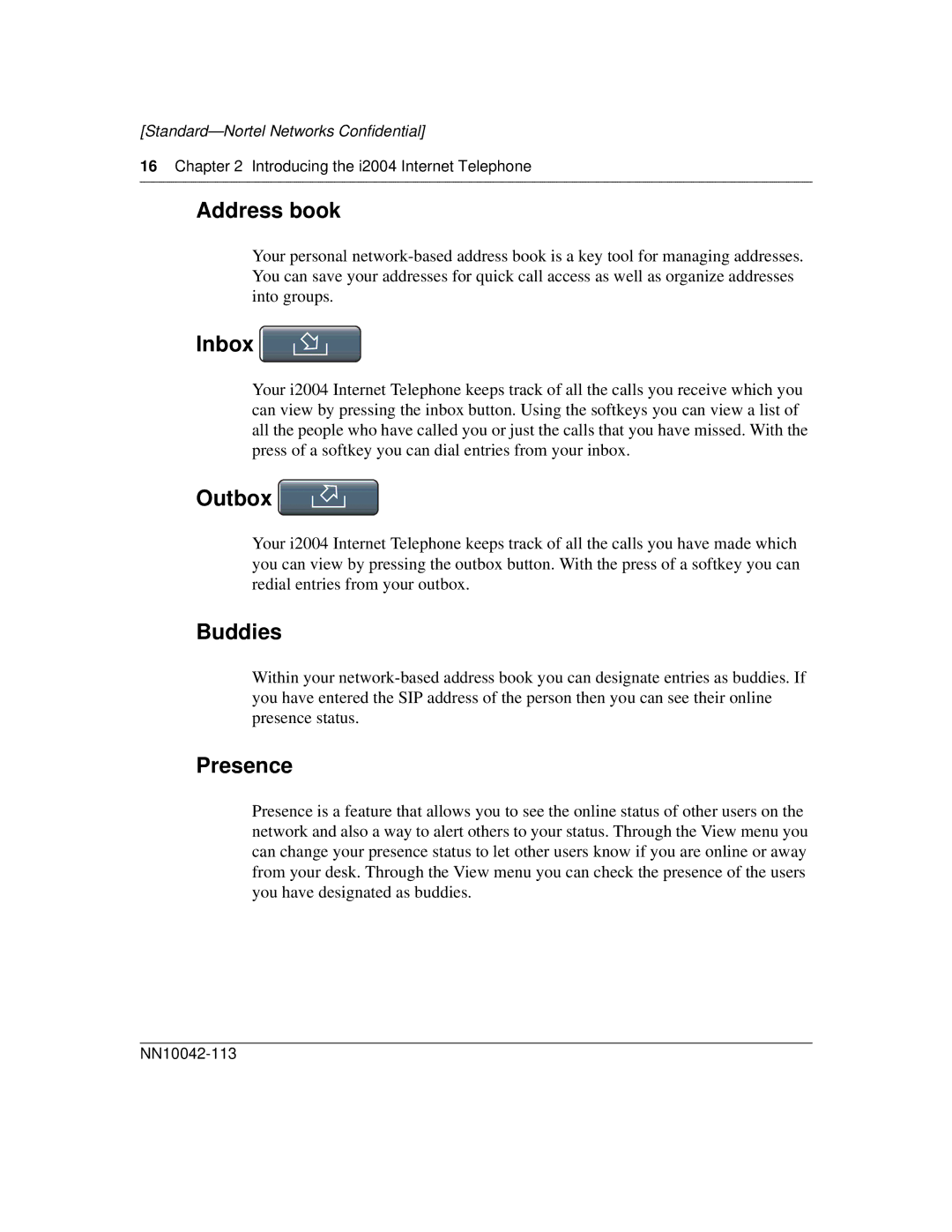 Nortel Networks i2004 manual Address book, Inbox, Outbox, Buddies, Presence 