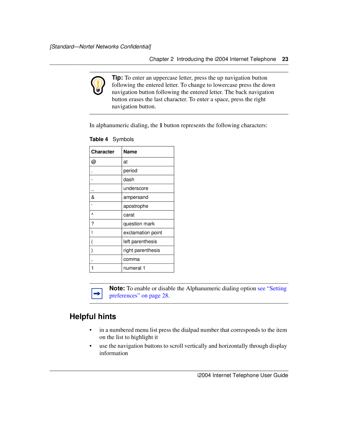 Nortel Networks i2004 manual Helpful hints, Character Name 