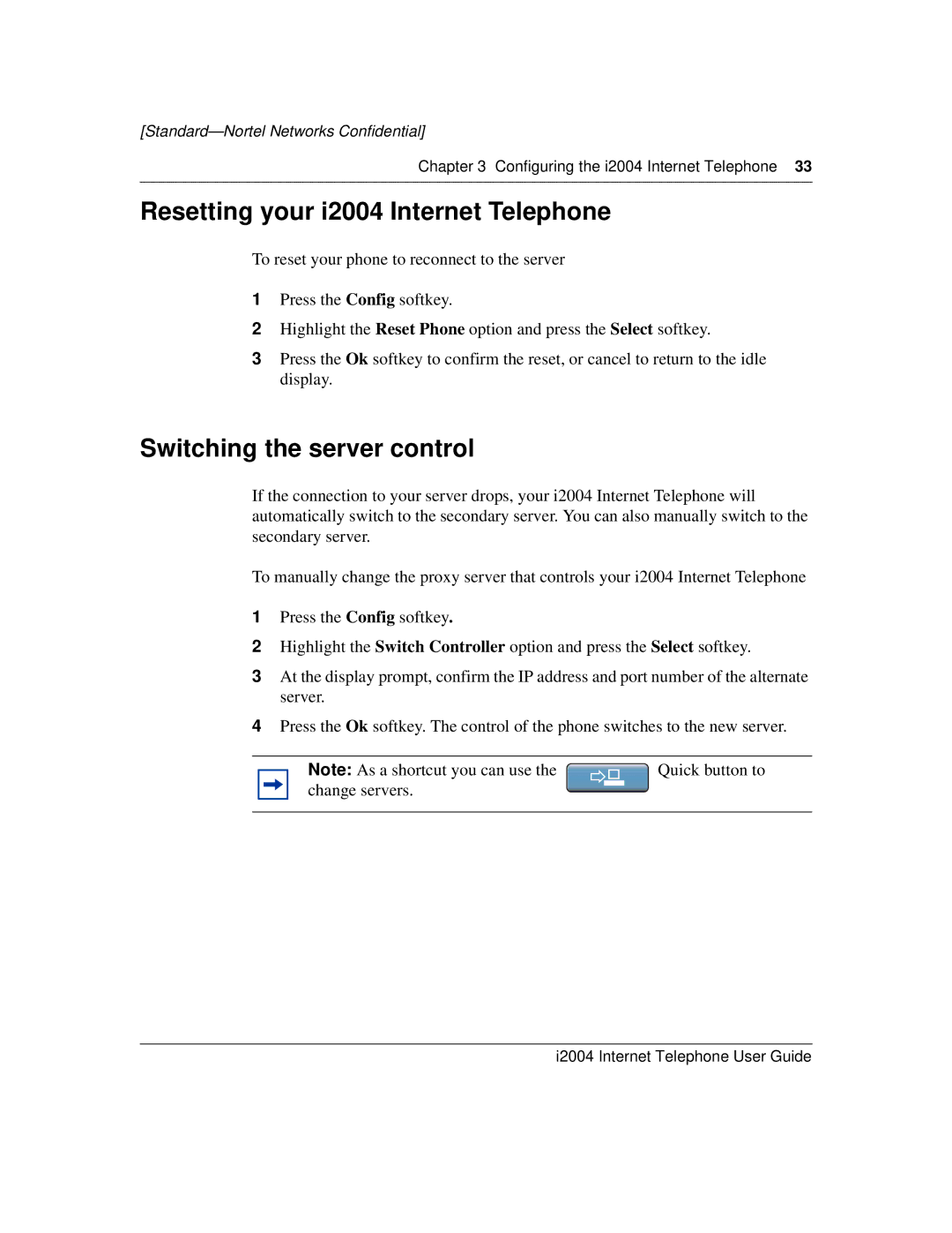 Nortel Networks manual Resetting your i2004 Internet Telephone, Switching the server control 