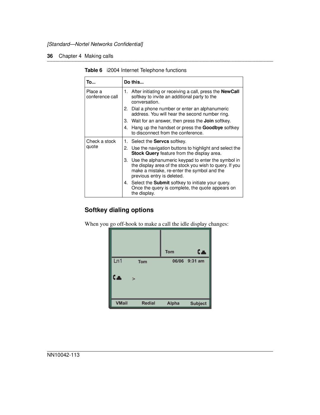 Nortel Networks i2004 manual Softkey dialing options, Making calls I2004 Internet Telephone functions 