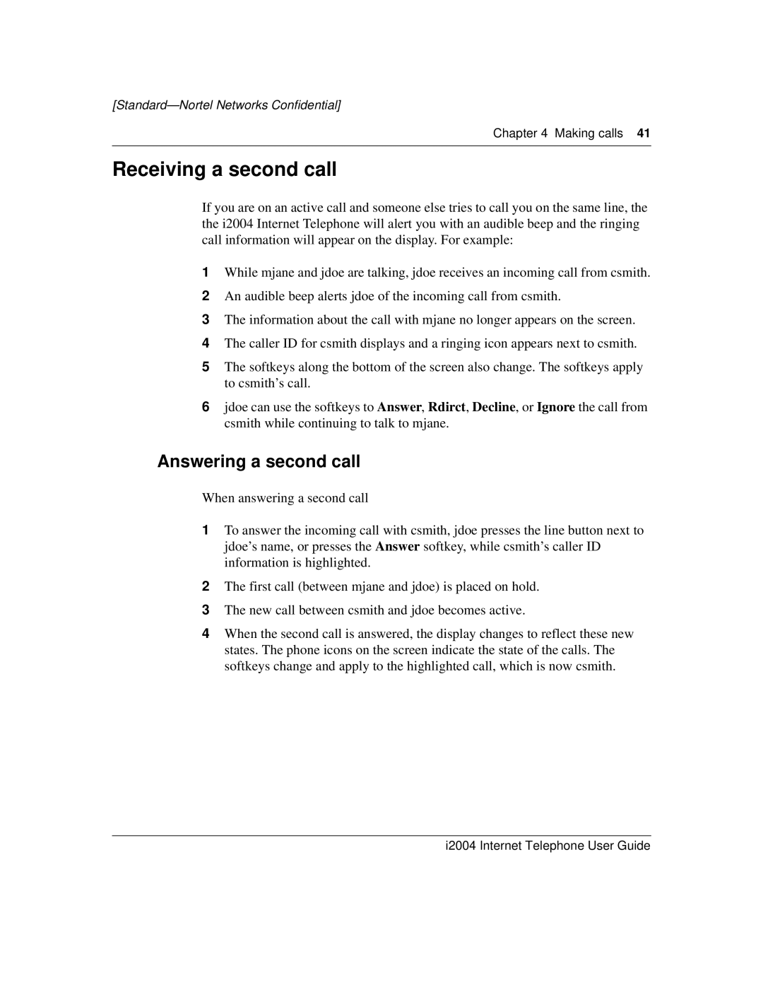 Nortel Networks i2004 manual Receiving a second call, Answering a second call 