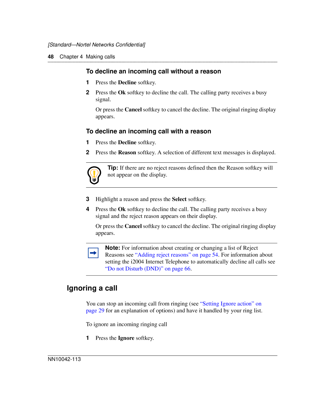 Nortel Networks i2004 manual Ignoring a call, To decline an incoming call without a reason 