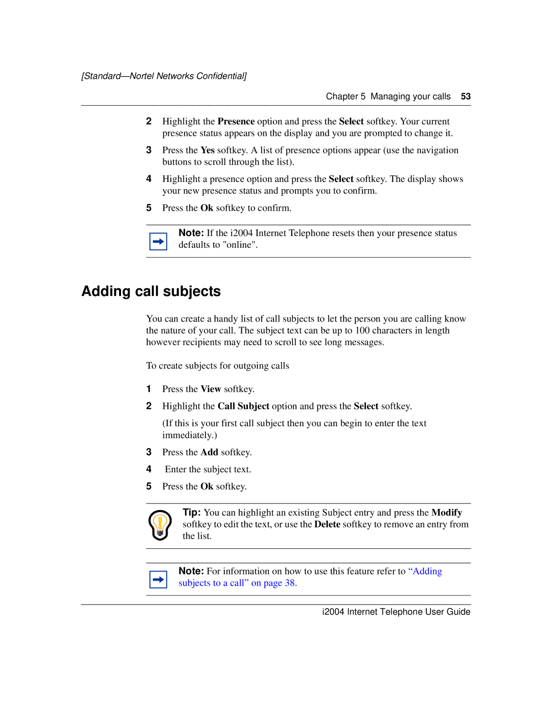 Nortel Networks i2004 manual Adding call subjects 