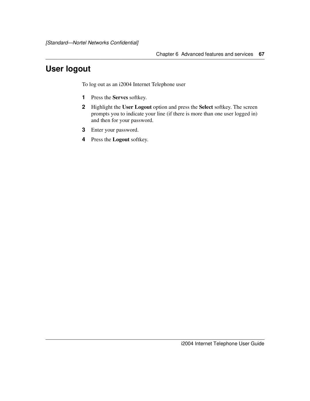 Nortel Networks i2004 manual User logout 